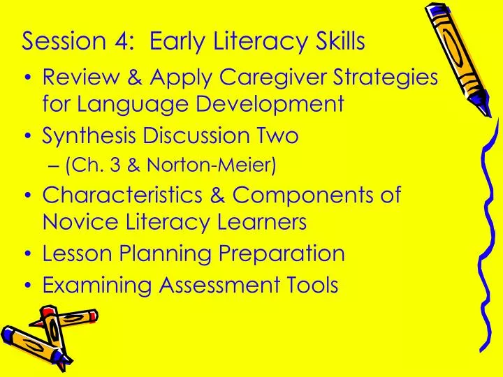 session 4 early literacy skills
