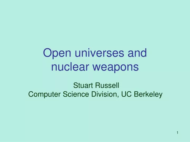 open universes and nuclear weapons