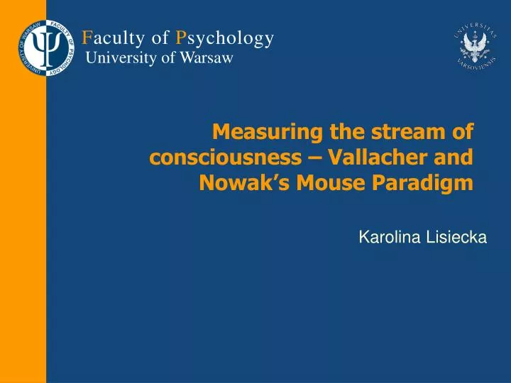 measuring the stream of consciousness vallacher and nowak s mouse paradigm