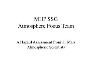 MHP SSG Atmosphere Focus Team