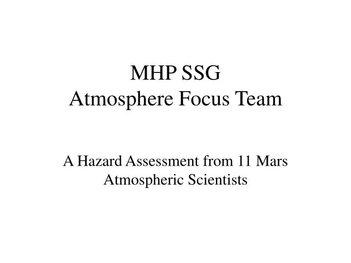 mhp ssg atmosphere focus team