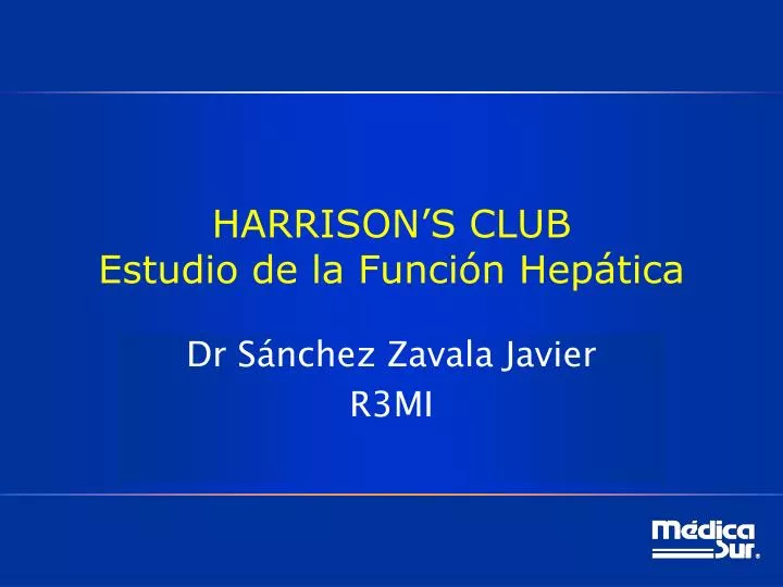 harrison s club estudio de la funci n hep tica