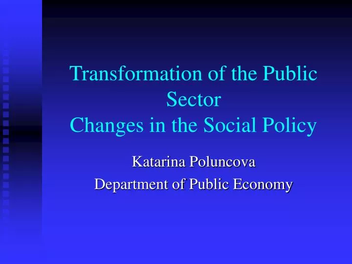 transformation of the public sector changes in the social policy
