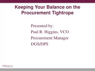 Keeping Your Balance on the Procurement Tightrope