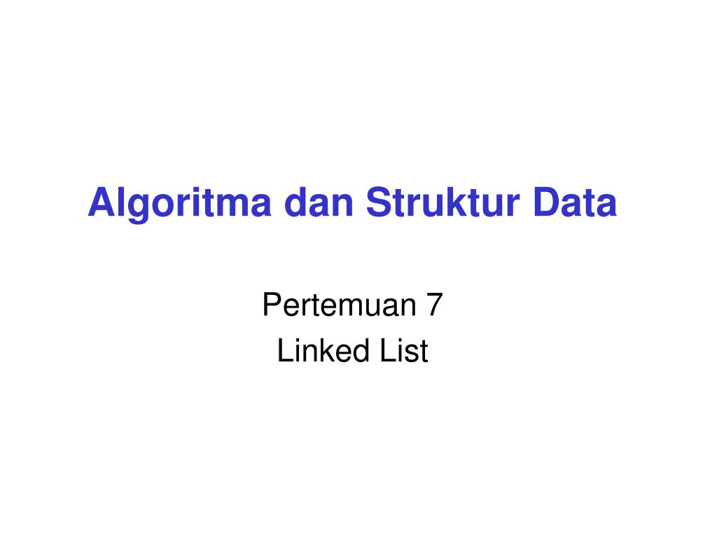 PPT - Algoritma dan Struktur Data PowerPoint Presentation, free ...