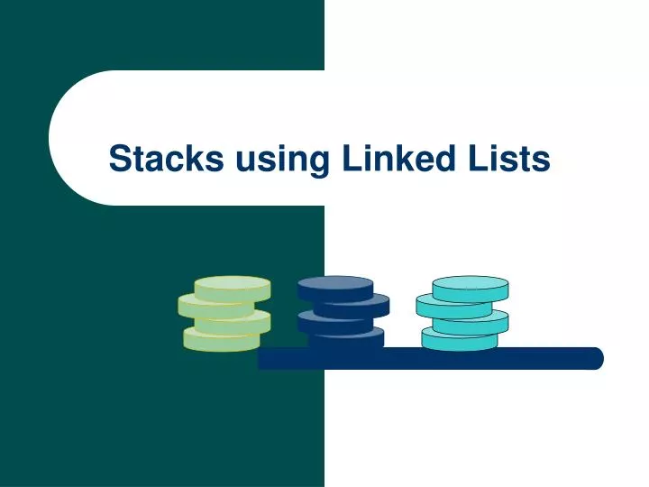 stacks using linked lists