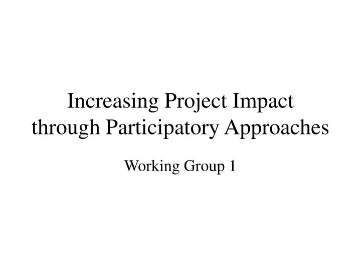 increasing project impact through participatory approaches