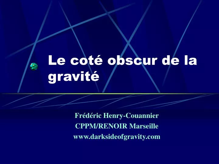 le cot obscur de la gravit