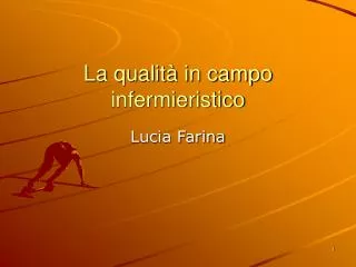 la qualit in campo infermieristico