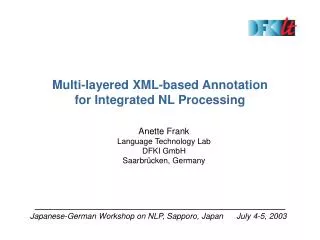 Multi-layered XML-based Annotation for Integrated NL Processing