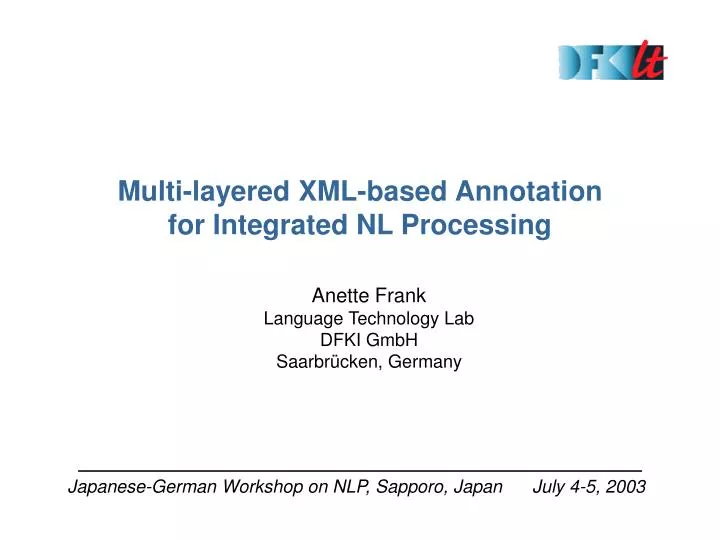 multi layered xml based annotation for integrated nl processing