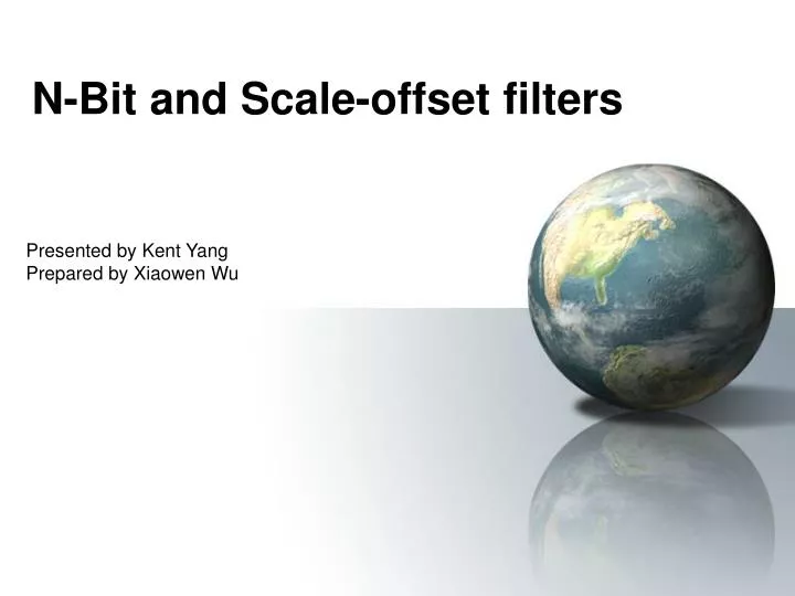 n bit and scale offset filters