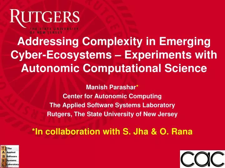 addressing complexity in emerging cyber ecosystems experiments with autonomic computational science