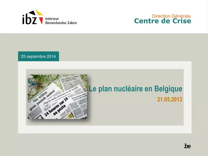 le plan nucl aire en belgique 21 05 2013