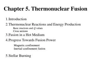 Chapter 5. Thermonuclear Fusion