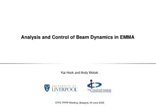 Analysis and Control of Beam Dynamics in EMMA