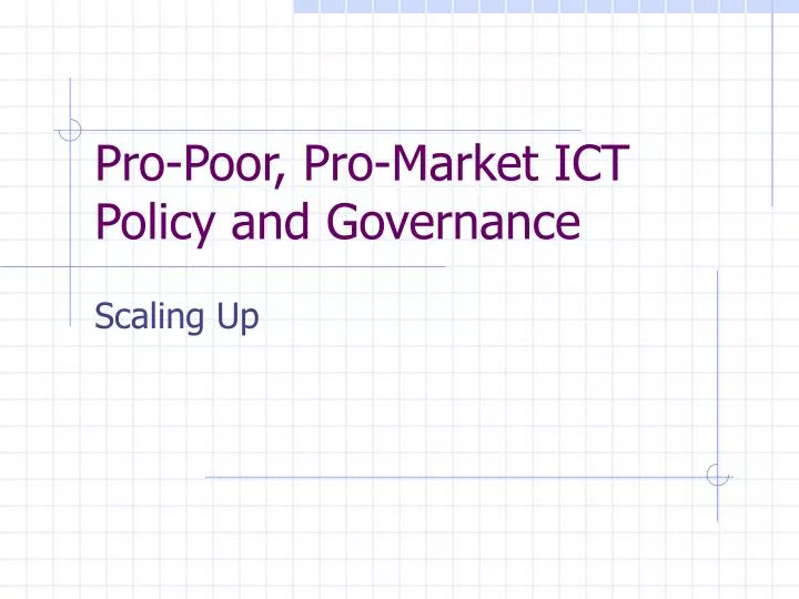 pro poor pro market ict policy and governance