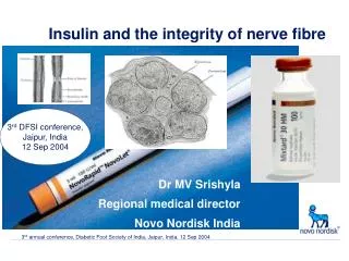 Insulin and the integrity of nerve fibre