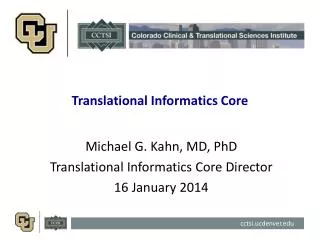 Translational Informatics Core