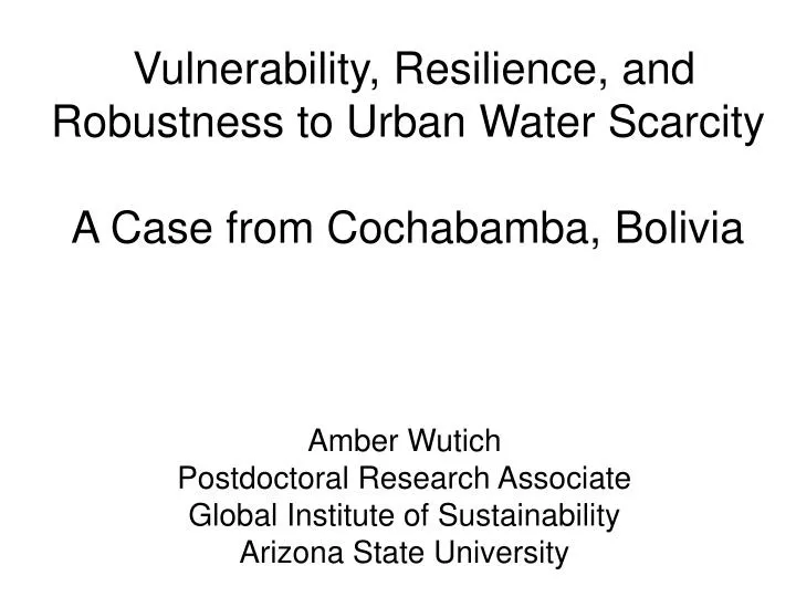 vulnerability resilience and robustness to urban water scarcity a case from cochabamba bolivia