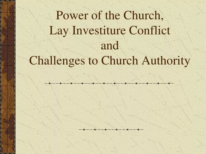 power of the church lay investiture conflict and challenges to church authority