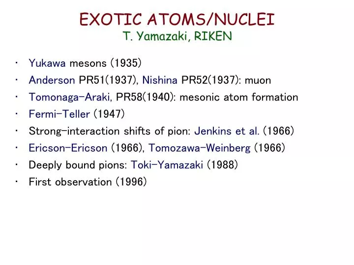 exotic atoms nuclei t yamazaki riken
