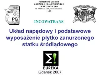 uk ad nap dowy i podstawowe wyposa enie p ytko zanurzonego statku r dl dowego