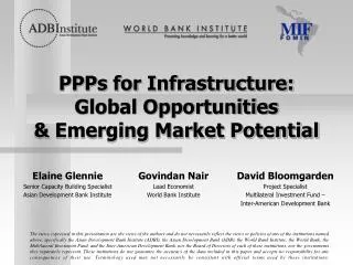 PPPs for Infrastructure: Global Opportunities &amp; Emerging Market Potential