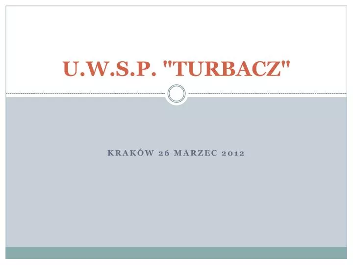 u w s p turbacz