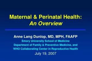 Maternal &amp; Perinatal Health: An Overview