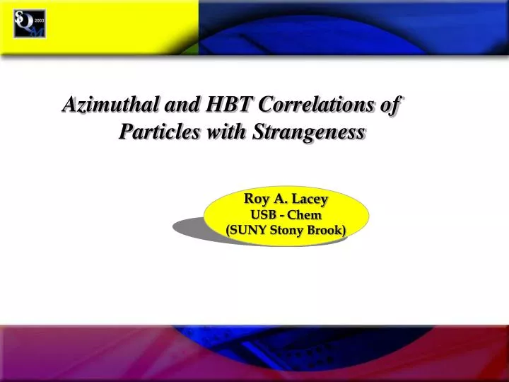 azimuthal and hbt correlations of particles with strangeness