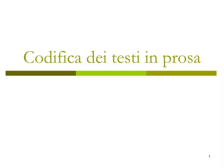 codifica dei testi in prosa