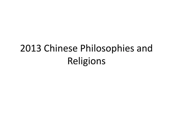 2013 chinese philosophies and religions