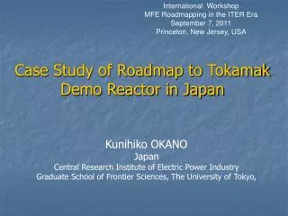 Case Study of Roadmap to Tokamak Demo Reactor in Japan