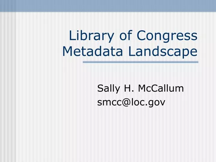 library of congress metadata landscape