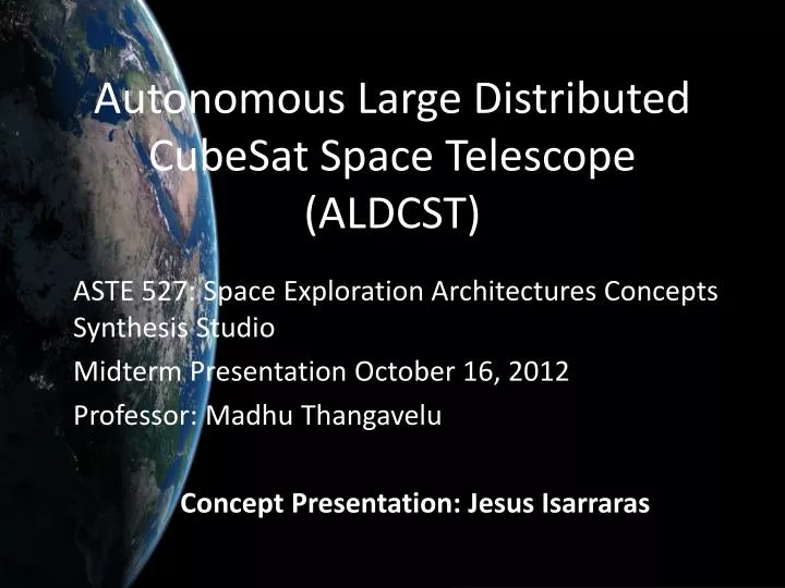 autonomous large distributed cubesat space telescope aldcst