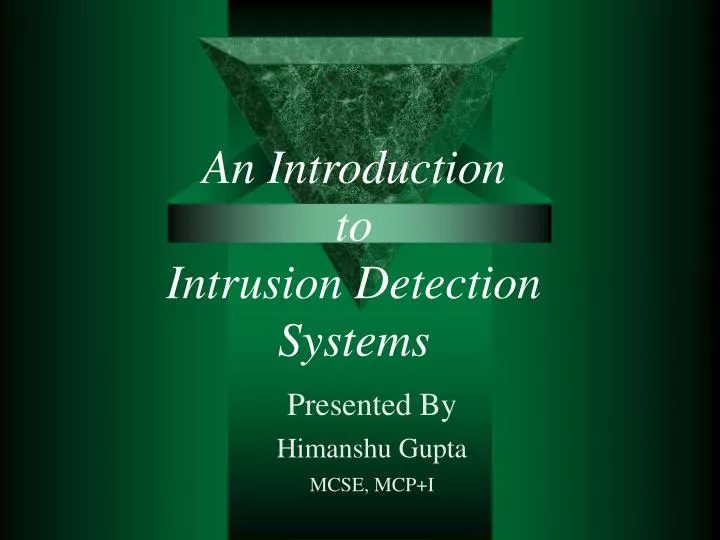 an introduction to intrusion detection systems