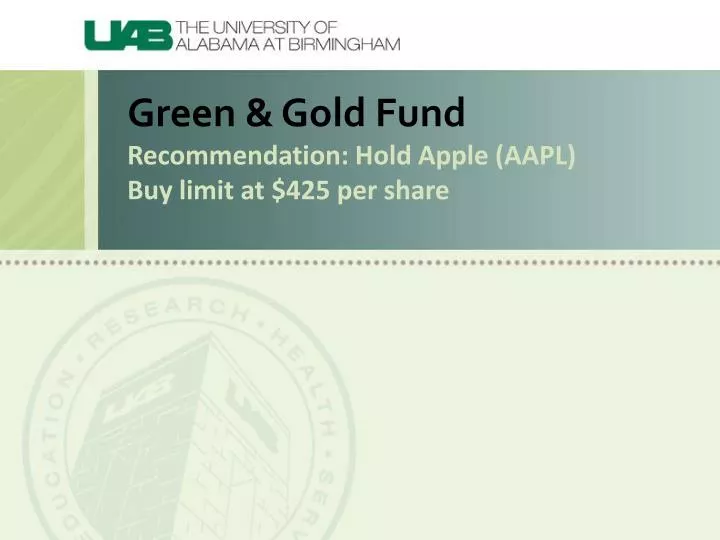 green gold fund recommendation hold apple aapl buy limit at 425 per share