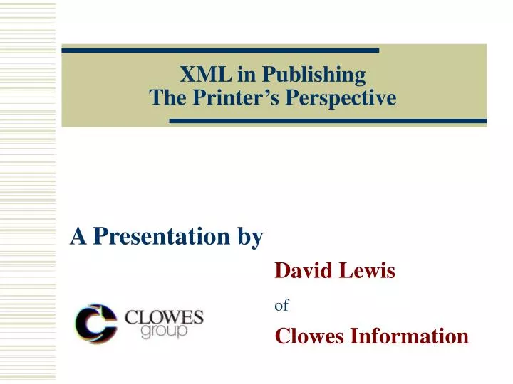 xml in publishing the printer s perspective