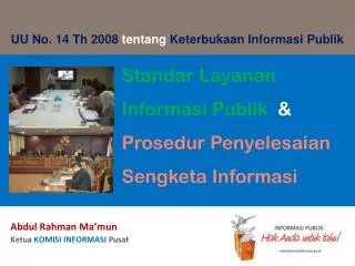 a bdul rahman ma mun ketua komisi informasi p usat