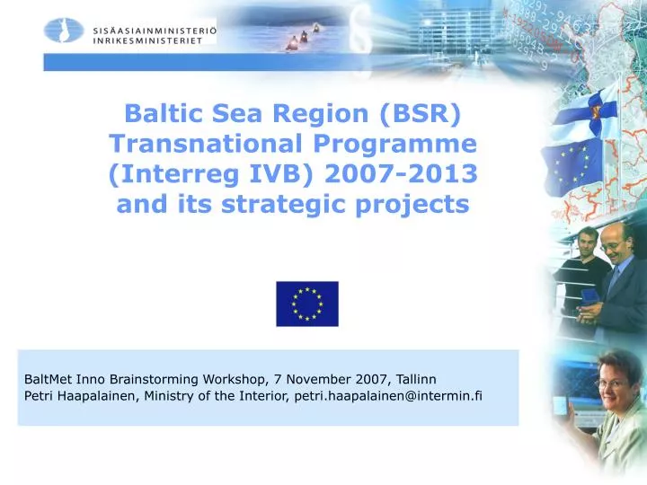 baltic sea region bsr transnational programme interreg ivb 2007 2013 and its strategic projects