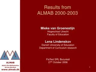 Results from ALMAB 2000-2003