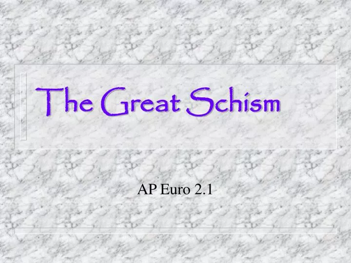 the great schism