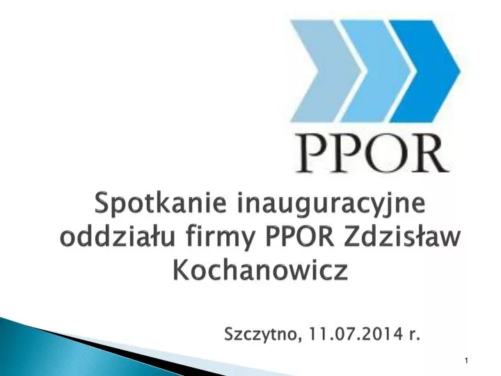 spotkanie inauguracyjne oddzia u firmy ppor zdzis aw kochanowicz