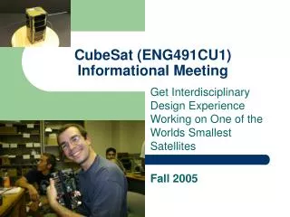 CubeSat (ENG491CU1) Informational Meeting