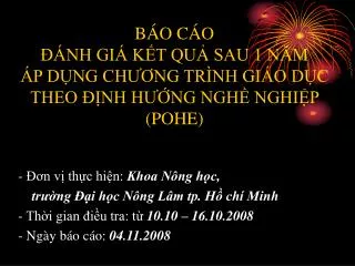 b o c o nh gi k t qu sau 1 n m p d ng ch ng tr nh gi o d c theo nh h ng ngh nghi p pohe