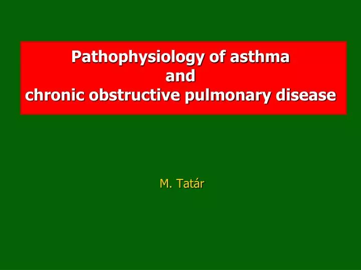 pathophysiology of asthma and chronic obstructive pulmonary disease