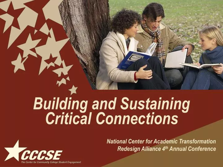 building and sustaining critical connections