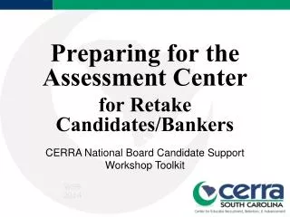 Preparing for the Assessment Center for Retake Candidates/Bankers