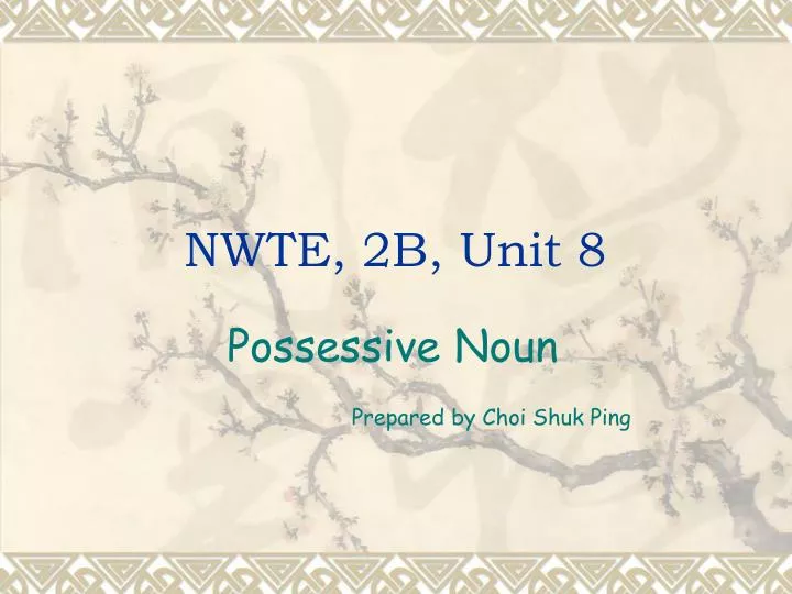 nwte 2b unit 8